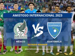 Cuándo-juegan-México-vs-Guatemala-en-Amistoso-Internacional-2023