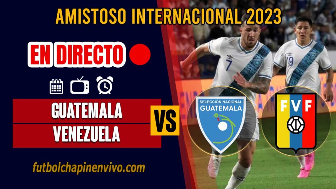 ️ EN DIRECTO Venezuela vs. Guatemala Relato Minuto a Minuto