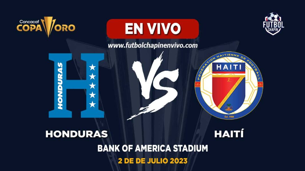 Honduras vs Haití «【 En VIVO 】» Copa Oro 2023