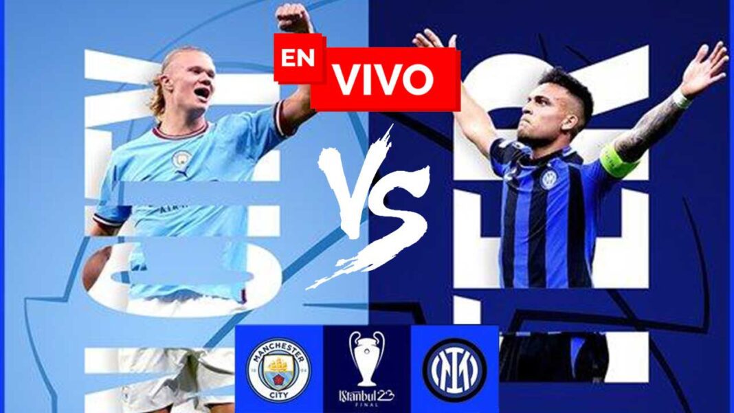 Link D Nde Ver Man City Vs Inter En Vivo Ver En Directo Online Partido Final De La Champions