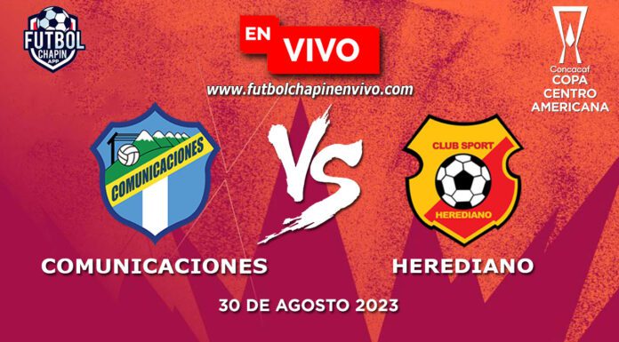 Comunicaciones-vs-Herediano-en-vivo-Copa-Centroamericana-2023