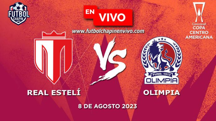 Real-Estelí-vs-Olimpia-en-vivo-Copa-Centroamericana-2023