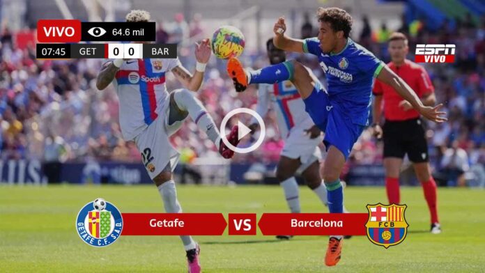 Getafe-vs-Barcelona-en-vivo-online-gratis-por-internet