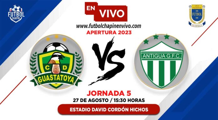 Guastatoya-vs-Antigua-en-vivo