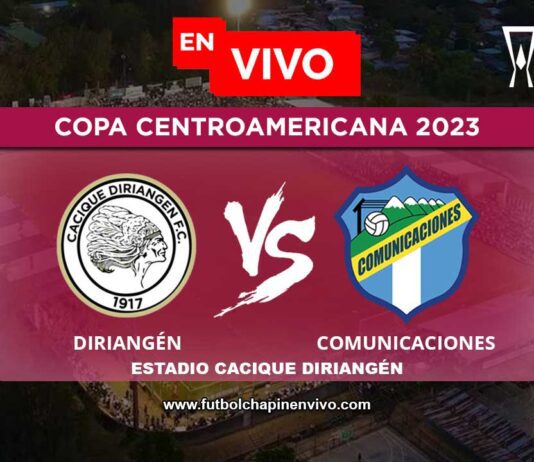 Ver-Diriangén-vs-Comunicaciones-en-vivo-online-en-directo