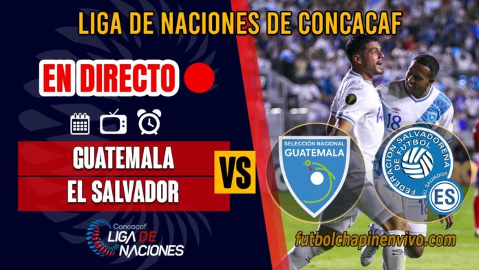Guatemala-vs-El-Salvador-en-directo-online-gratis-liga-de-naciones