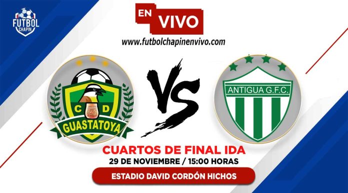 Guastatoya-vs-Antigua-en-vivo-cuartos-de-final-ida