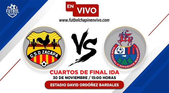 Zacapa-vs-Municipal-en-vivo-cuartos-de-final-ida