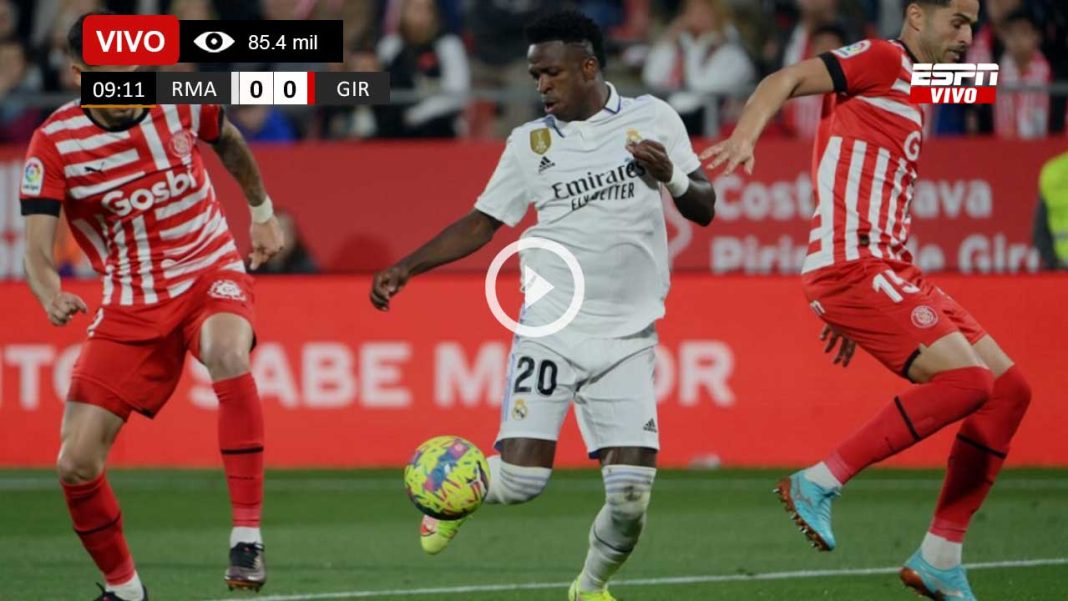 🔴 Ver en ESPN Real Madrid vs. Girona EN VIVO ONLINE GRATIS