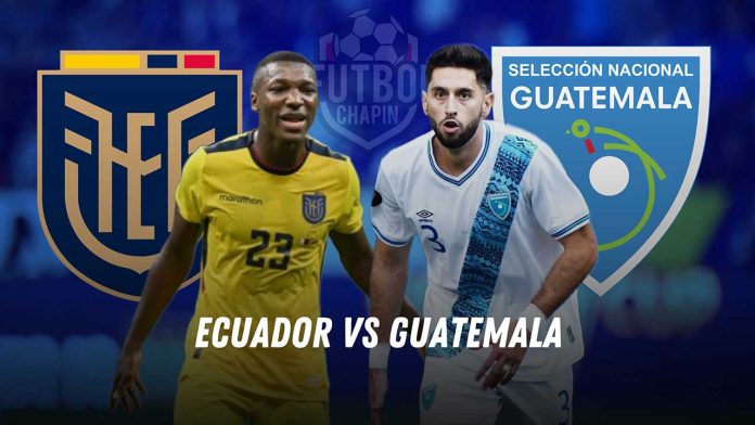 Cuándo-juega-Guatemala-vs-Ecuador