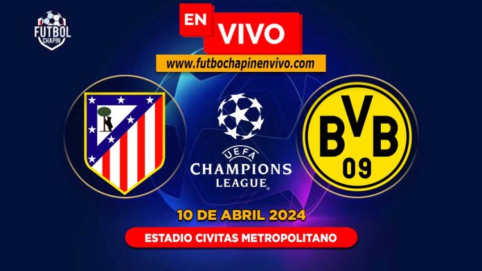 Atlético-de-Madrid-vs-Borussia-Dortmund-en-vivo