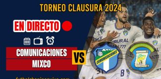 Comunicaciones-vs-Mixco-en-directo-online-gratis