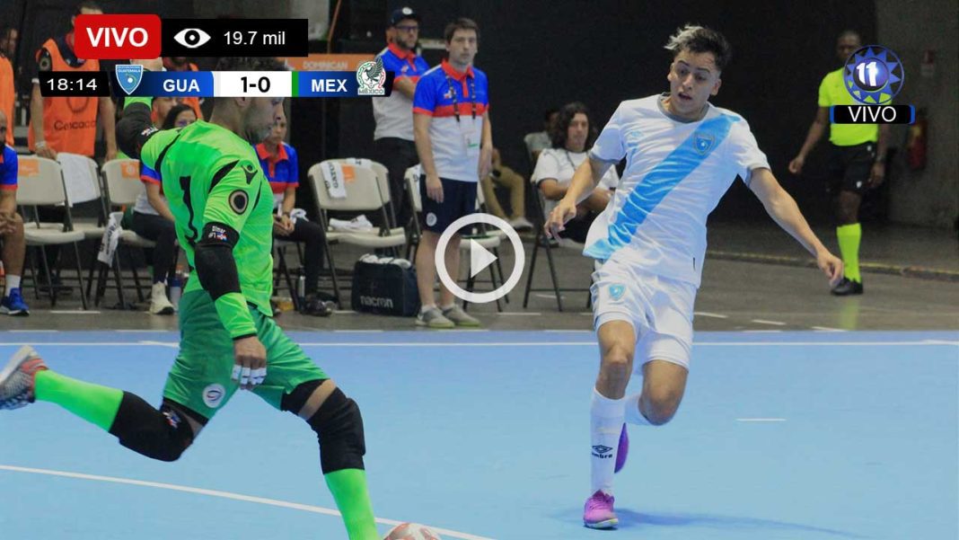 🔴 Ver en Canal 11 Guatemala vs. México Futsal EN VIVO ONLINE GRATIS