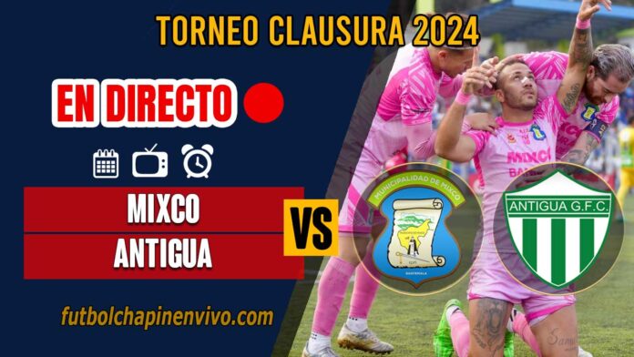 Mixco-vs-Antigua-en-directo-online-gratis-semifinal