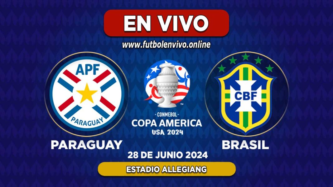 Paraguay vs Brasil «【 En VIVO 】» Copa América 2024