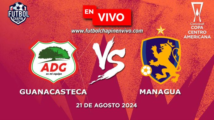 Guanacasteca-vs-Managua-en-vivo