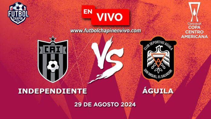 Independiente-vs-Águila-en-vivo