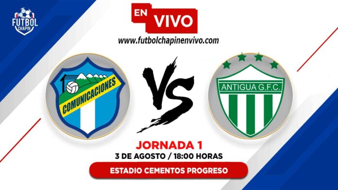 Comunicaciones-vs-Antigua-en-vivo