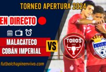 Malacateco-vs-Cobán-Imperial-en-directo-online