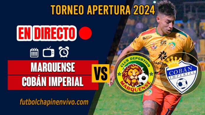 Marquense-vs-Cobán-Imperial-en-directo-online-gratis