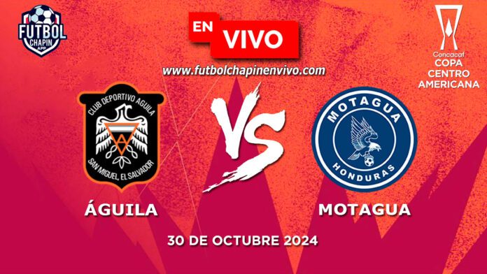 Águila-vs-Motagua-en-vivo