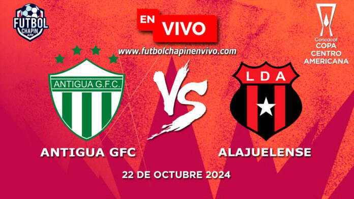 Antigua-vs-Alajuelense-en-vivo