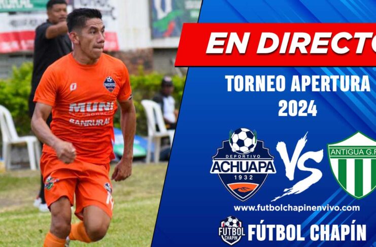 Achuapa-vs-Antigua-en-directo-online-gratis