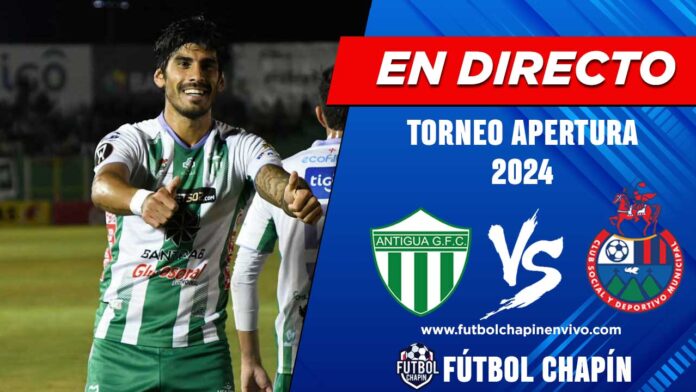 Antigua-vs-Municipal-en-directo-online-gratis