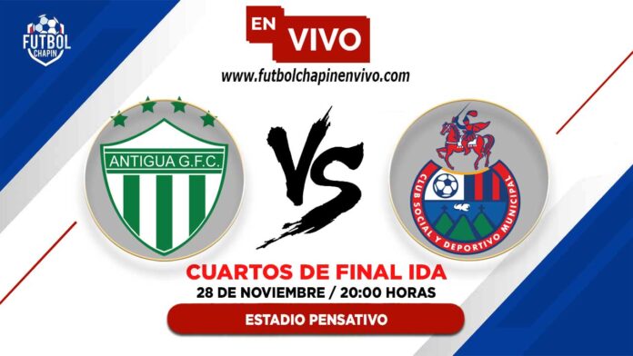 Antigua-vs-Municipal-en-vivo-cuartos-de-final