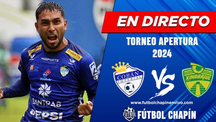 Cobán-Imperial-vs-Xinabajul-en-directo-online-gratis-semifinal-vuelta