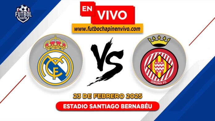 Real-Madrid-vs-Girona-en-vivo Real-Madrid-vs-Girona-en-vivo