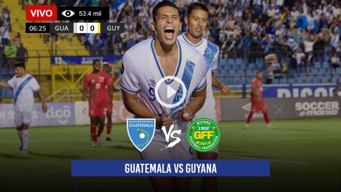 Dónde-ver-el-partido-Guatemala-vs-Guyana-en-vivo-online-gratis
