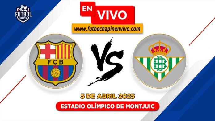 Barcelona-vs-Betis-en-vivo Barcelona-vs-Betis-en-vivo