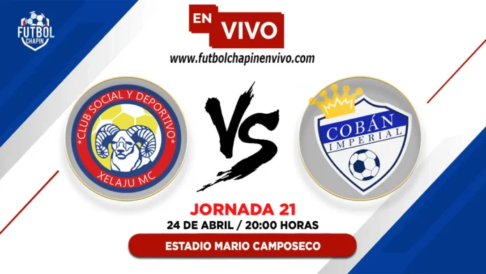 Xelajú vs Cobán Imperial en vivo Xelajú vs Cobán Imperial en vivo