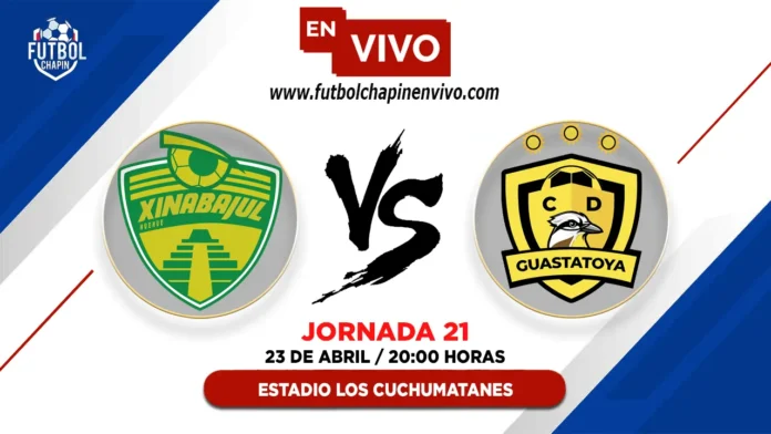 Xinabajul vs Guastatoya en vivo Xinabajul vs Guastatoya en vivo