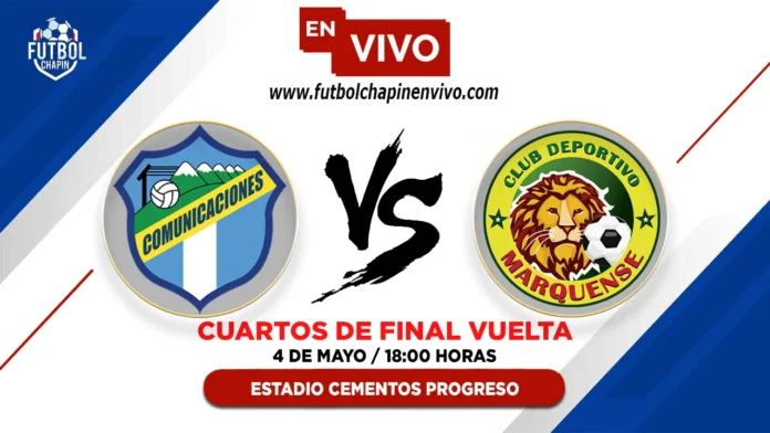 Comunicaciones vs Marquense en vivo cuartos de final Comunicaciones vs Marquense en vivo cuartos de final