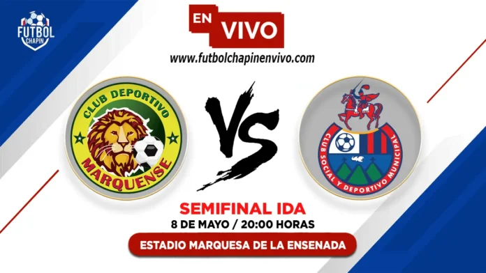 Marquense vs Municipal en vivo semifinal Marquense vs Municipal en vivo semifinal