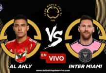 Al Ahly vs Inter Miami en vivo online gratis