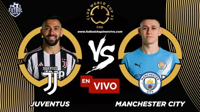 Juventus vs Mancheste City en vivo online gratis hoy Juventus vs Mancheste City en vivo online gratis hoy