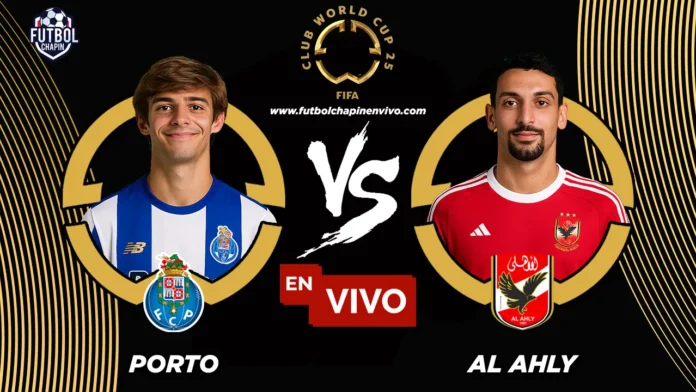 Porto vs Al Ahly en vivo online gratis hoy