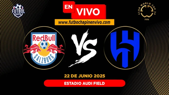Salzburg vs Al Hilal en vivo Salzburg vs Al Hilal en vivo