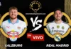 Salzburg vs Real Madrid en vivo online gratis