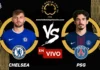 Chelsea vs PSG en vivo online gratis hoy