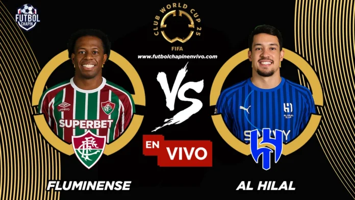 Fluminense vs Al Hilal en vivo online gratis hoy Fluminense vs Al Hilal en vivo online gratis hoy