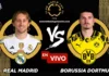 Real Madrid vs Borussia Dortmund en vivo online gratis hoy