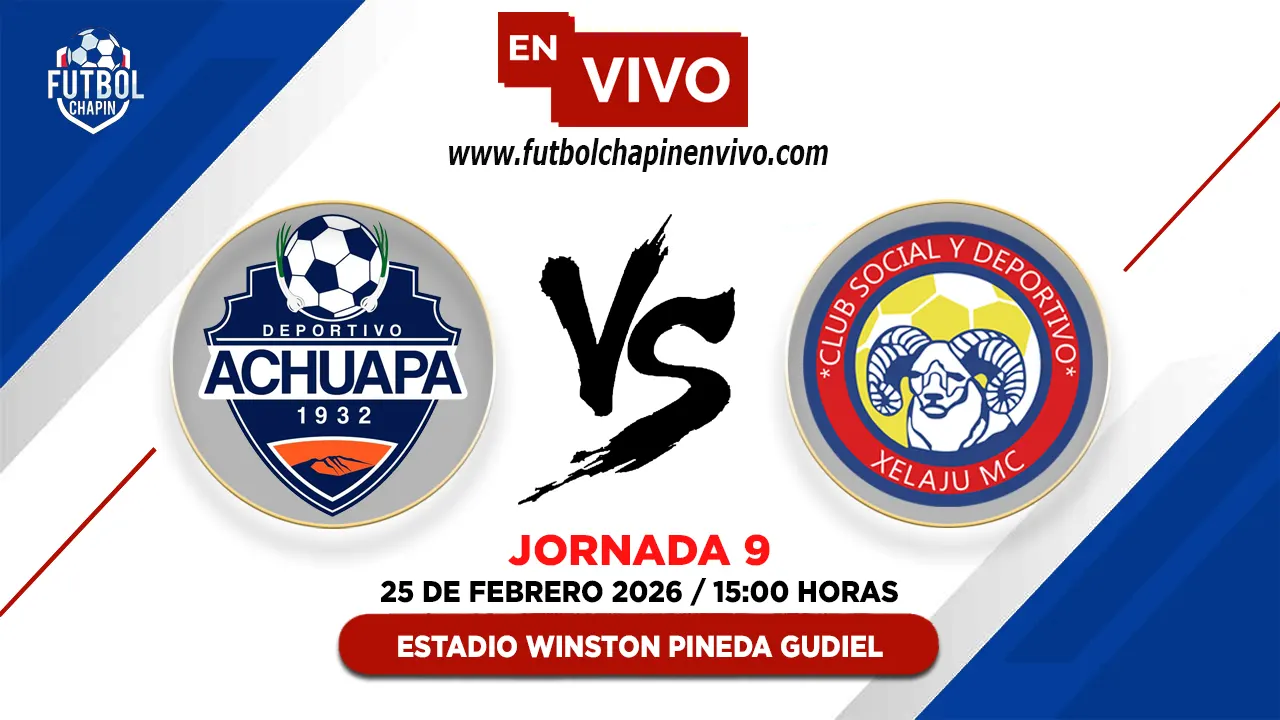 Achuapa 0-0 Xelajú: Resultado y Resumen | Fecha 9 Torneo Clausura 2026